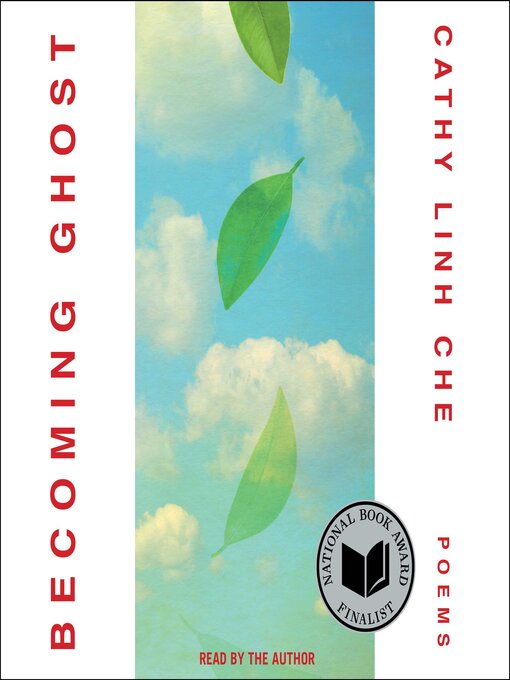 Title details for Becoming Ghost by Cathy Linh Che - Available